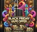 DALL·E 2024-12-06 06.34.03 - A vibrant and festive promotional banner for a Black Friday vape sale in Dubai, UAE, featuring bold text that says 'Black Friday Vape Offer - 15% to 3