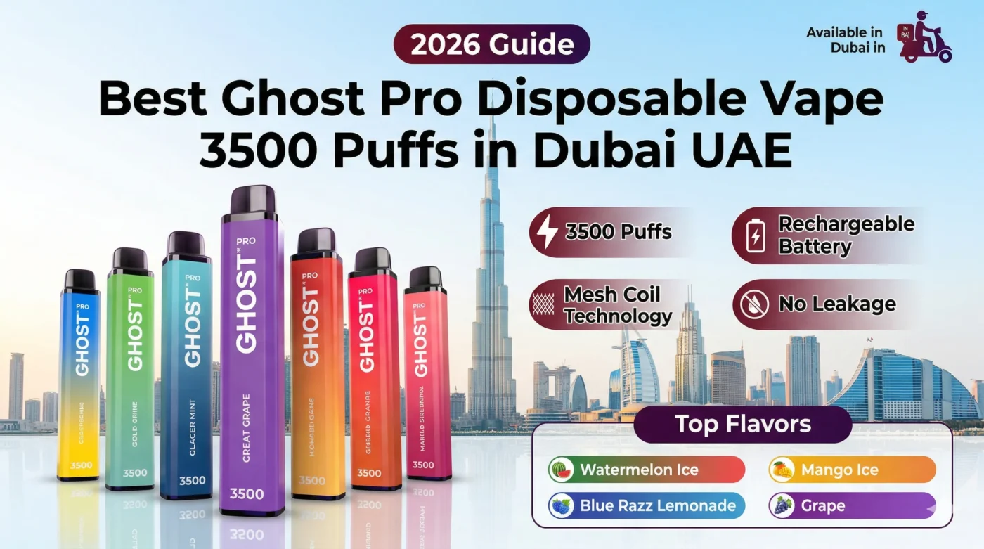 Best Ghost Vape in Dubai UAE (2026 Guide)