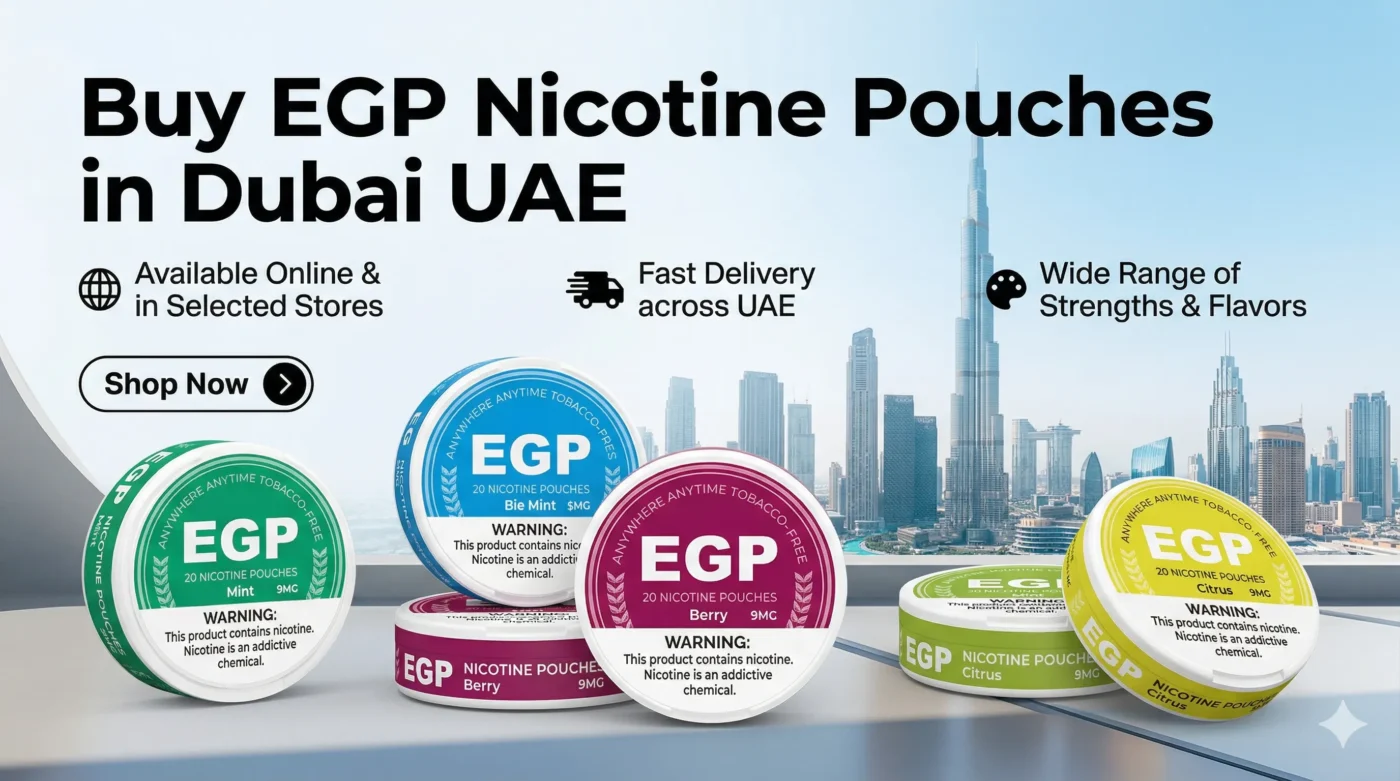 Buy EGP Nicotine Pouches in Dubai UAE